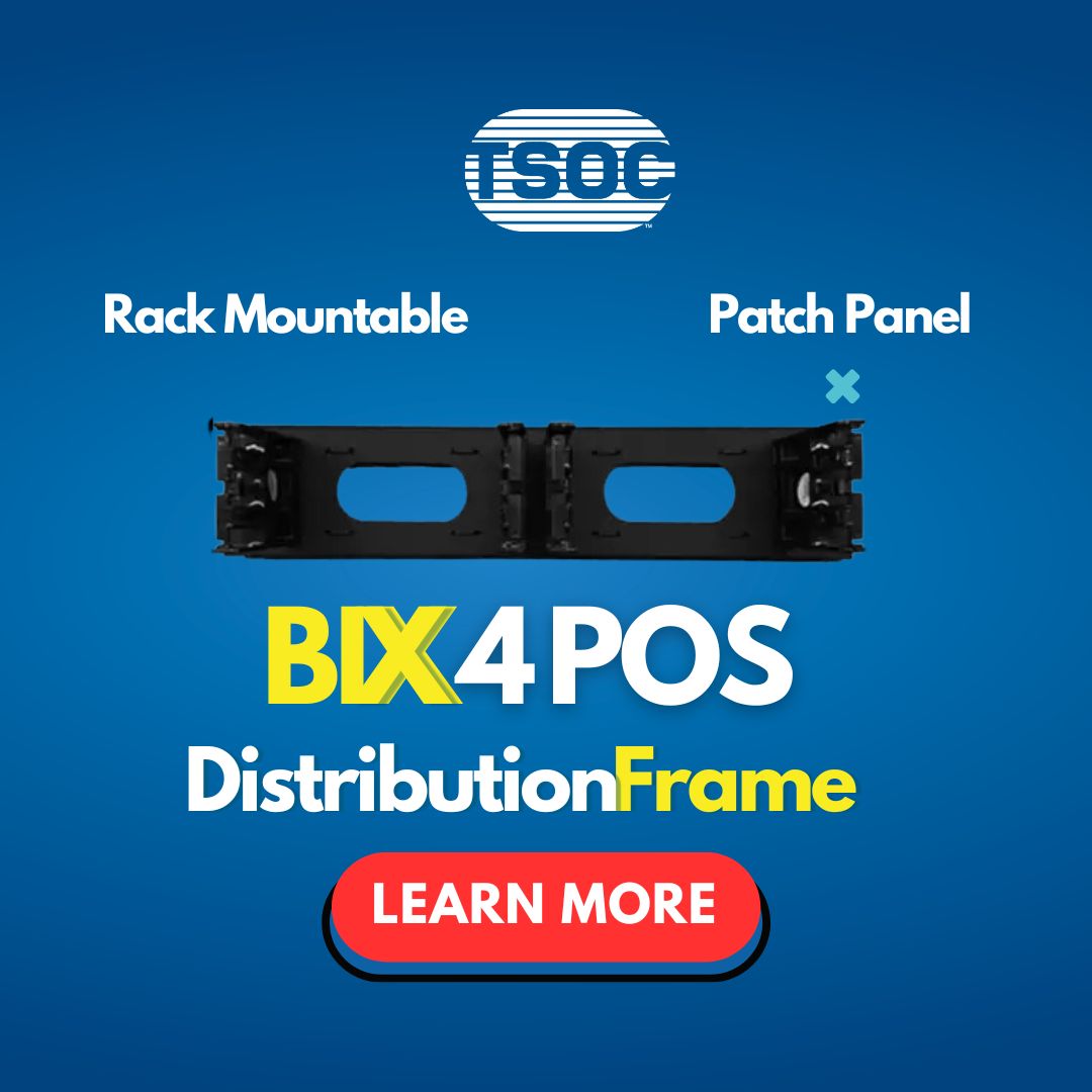 Introducing TSOC's Rack Mountable 100 Pair BIX Type Distribution Frame